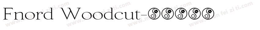 Fnord Woodcut字体转换